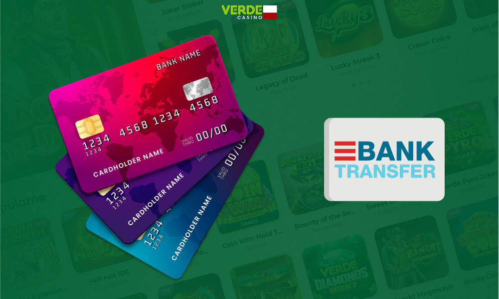 Możesz wypłacić swoje wygrane z Verde Casino w Polsce - przelewem bankowym